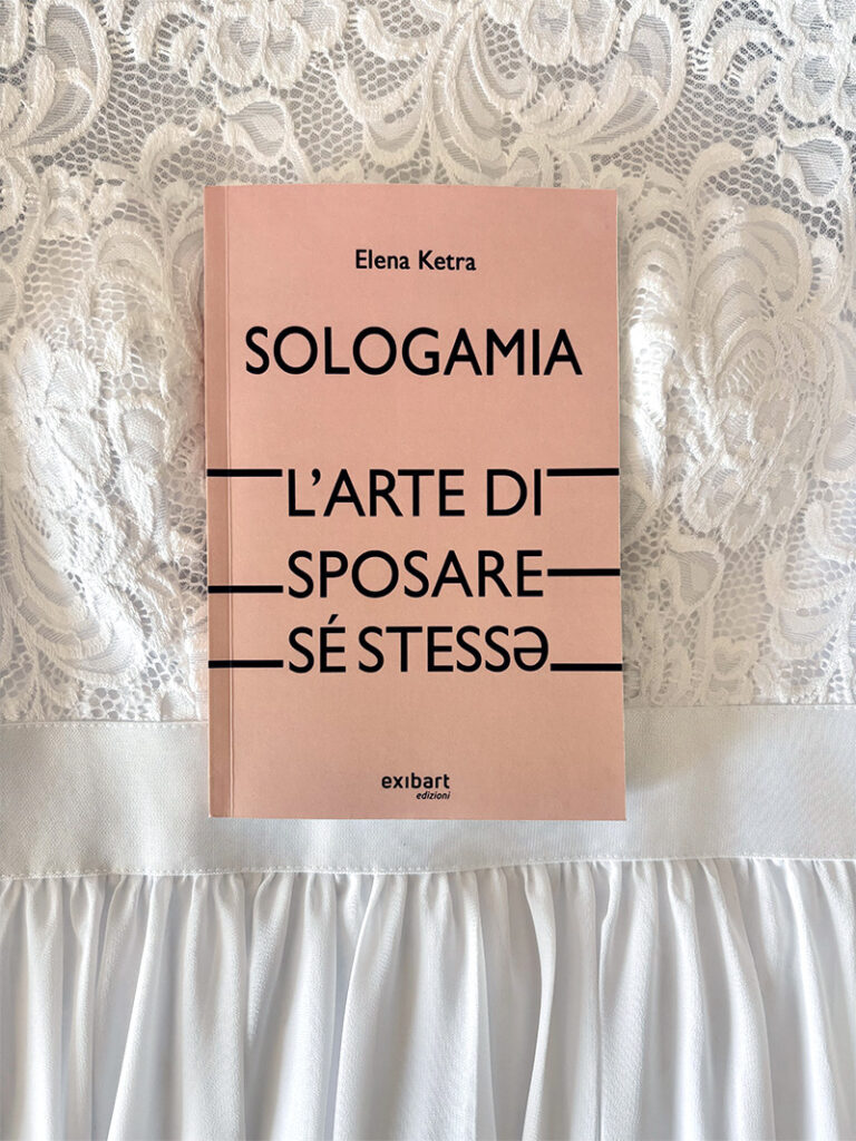 LA SOLOGAMIA DIVENTA UN LIBRO, È L’ARTE DI SPOSARE SÉ STESSƏ